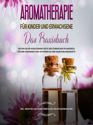 cover image of Aromatherapie für Kinder und Erwachsene